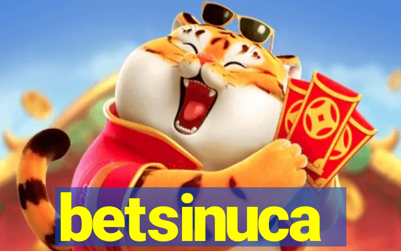 betsinuca