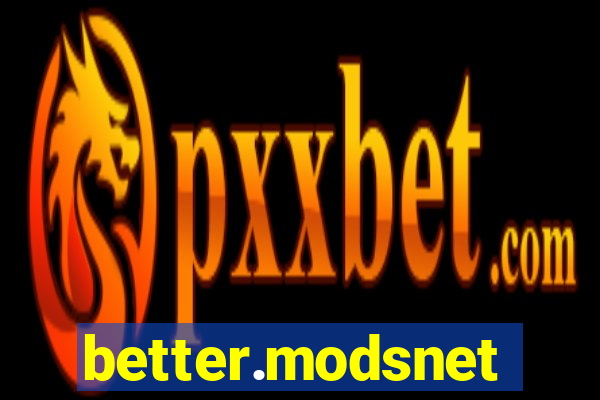 better.modsnet