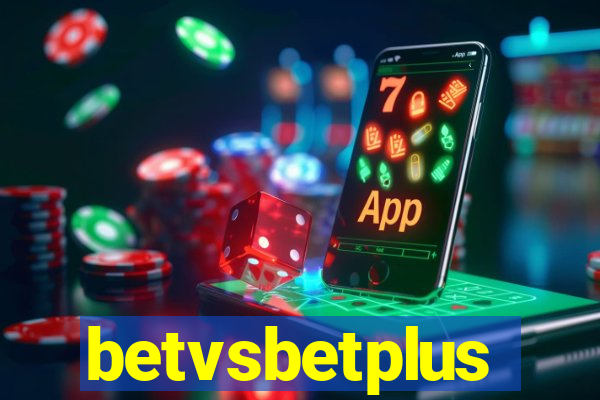 betvsbetplus