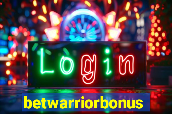 betwarriorbonus