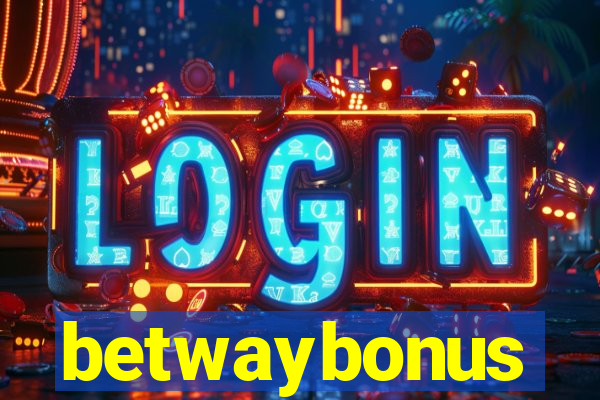 betwaybonus