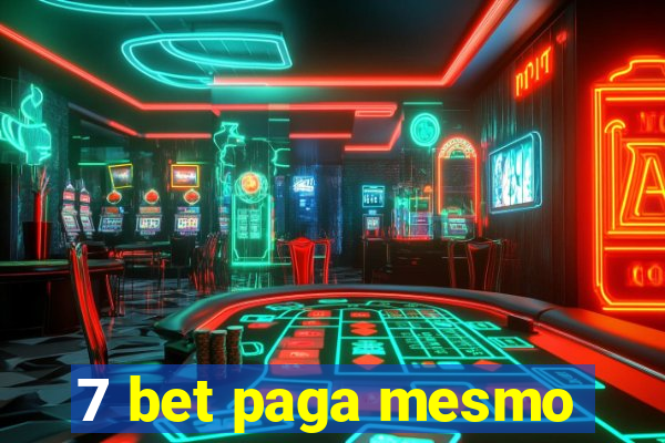 7 bet paga mesmo