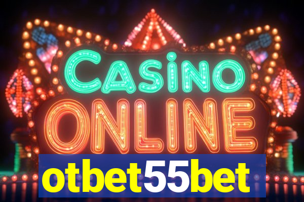 otbet55bet