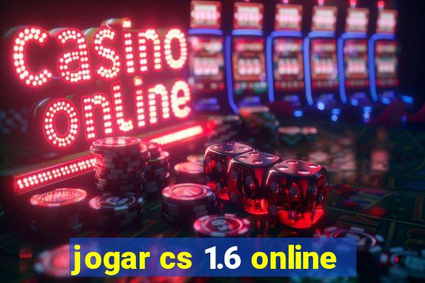 jogar cs 1.6 online