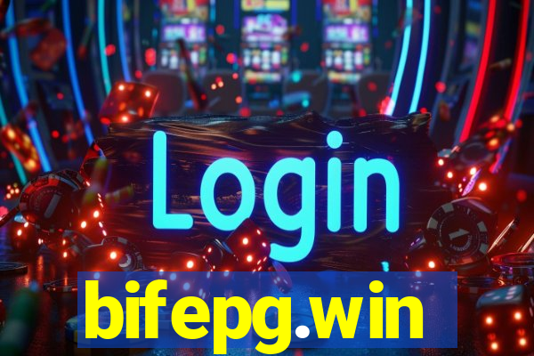 bifepg.win