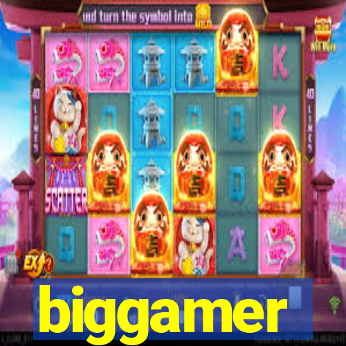 biggamer