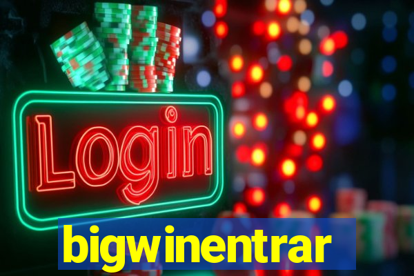 bigwinentrar