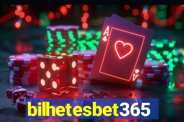 bilhetesbet365