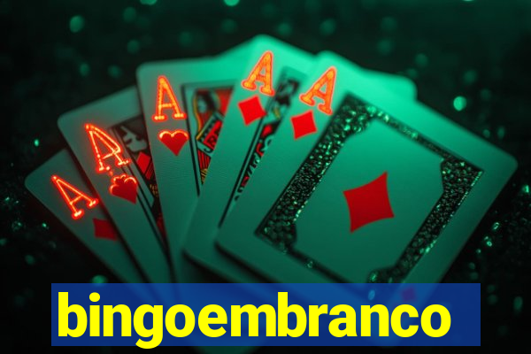 bingoembranco