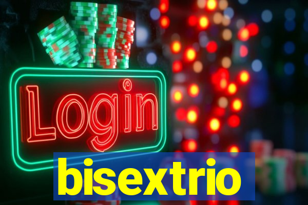 bisextrio