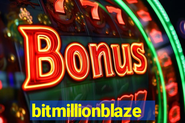 bitmillionblaze