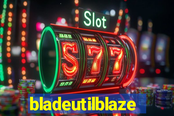 bladeutilblaze