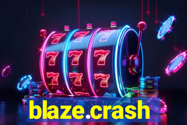 blaze.crash