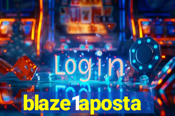 blaze1aposta