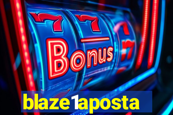 blaze1aposta