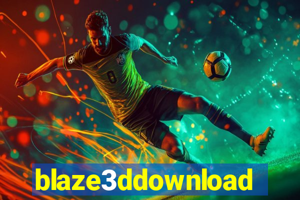 blaze3ddownload