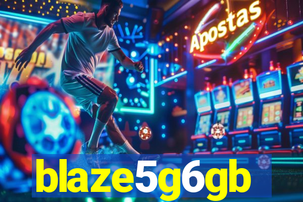 blaze5g6gb