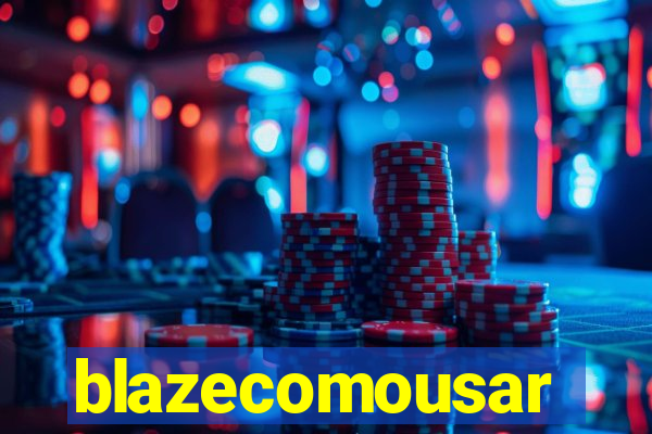 blazecomousar