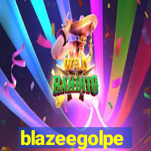 blazeegolpe