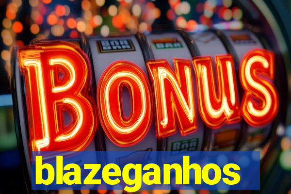 blazeganhos