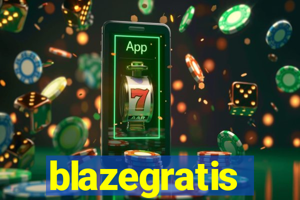 blazegratis