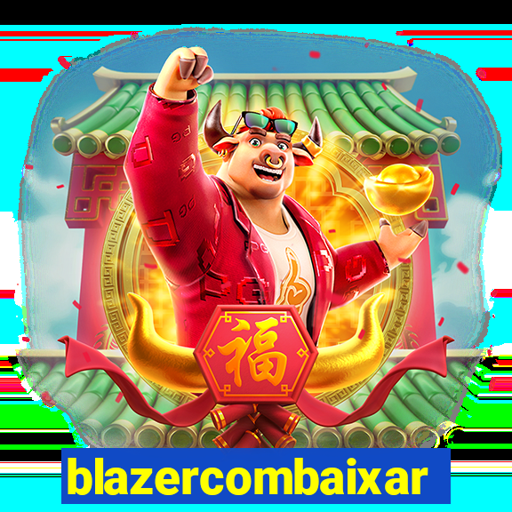 blazercombaixar