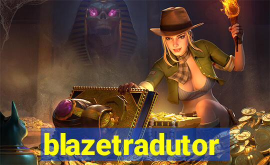 blazetradutor