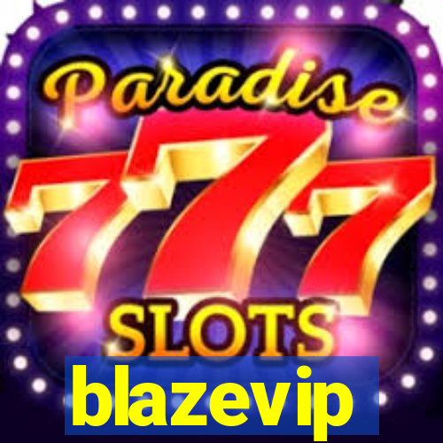 blazevip