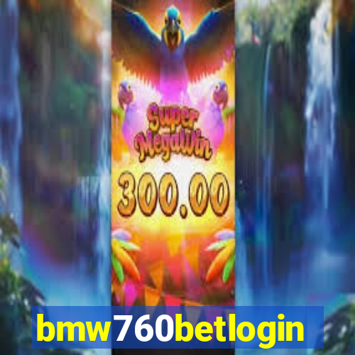 bmw760betlogin