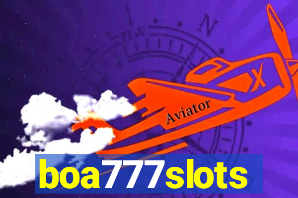 boa777slots