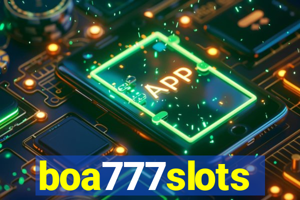 boa777slots