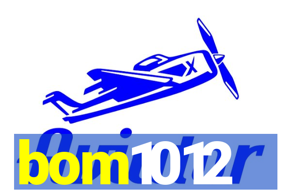 bom1012