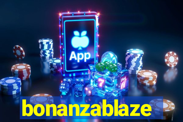 bonanzablaze