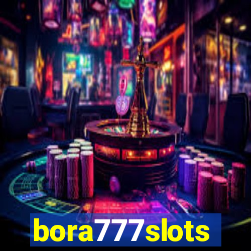 bora777slots