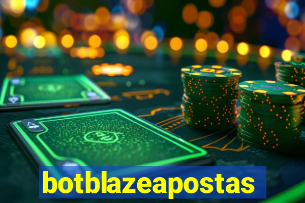 botblazeapostas