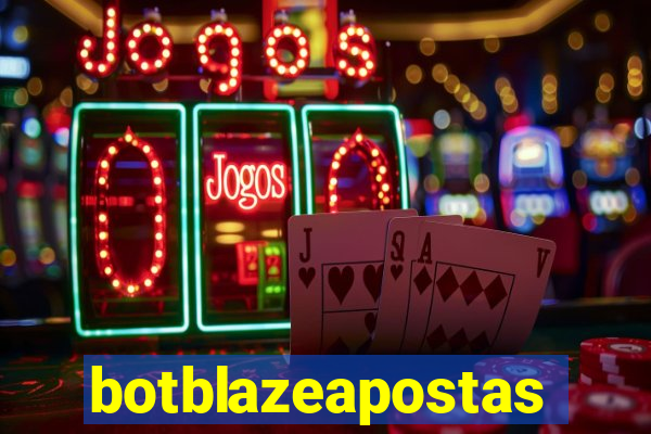 botblazeapostas