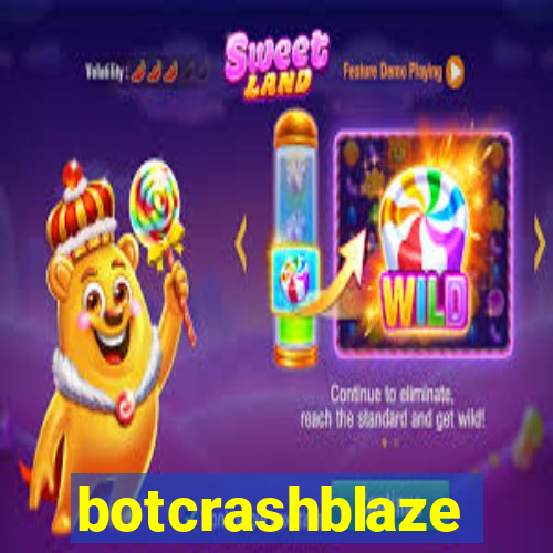 botcrashblaze