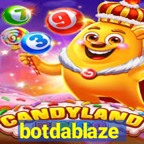 botdablaze