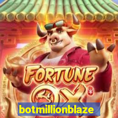 botmillionblaze