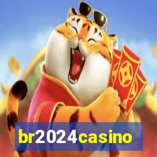 br2024casino