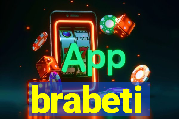 brabeti