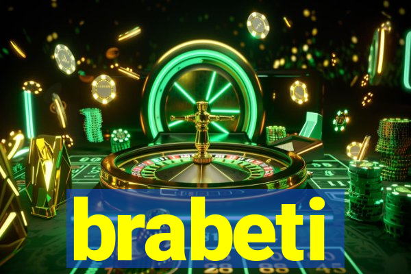 brabeti