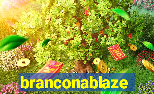 branconablaze