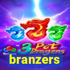 branzers