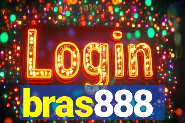 bras888