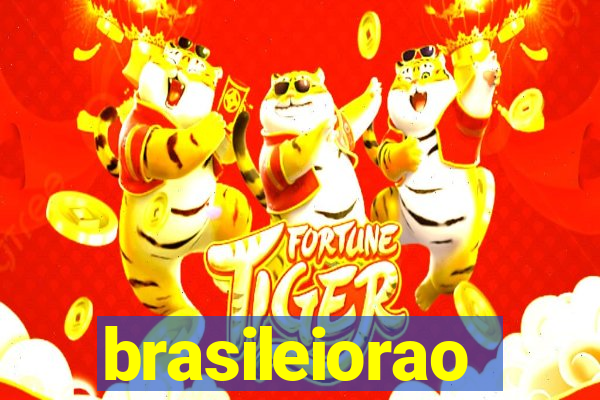 brasileiorao