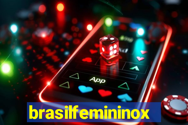 brasilfemininox