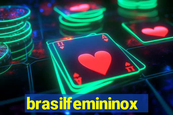 brasilfemininox