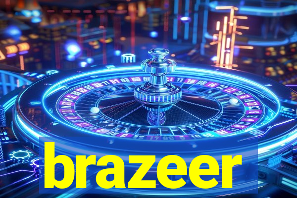 brazeer