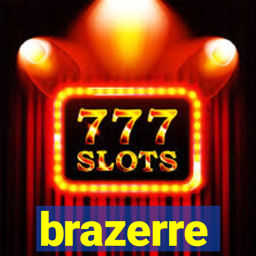 brazerre